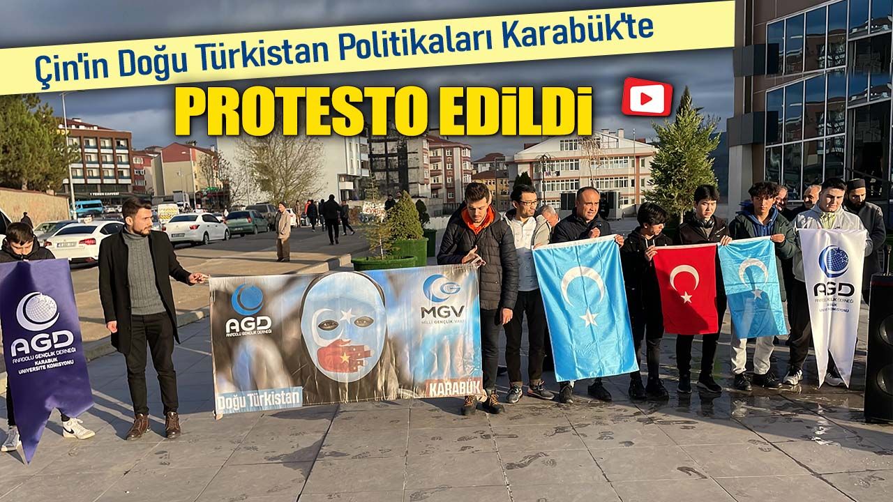 ÇİN, KARABÜK'TE PROTESTO EDİLDİ