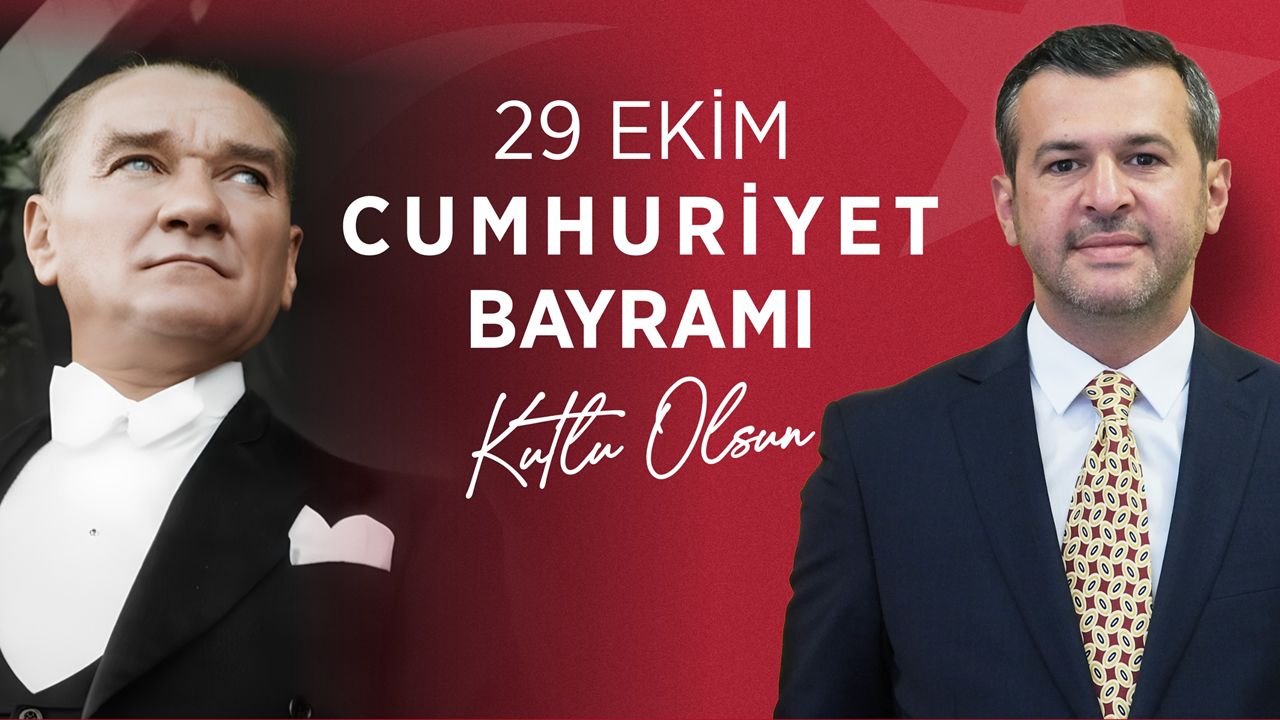 BAŞKAN ÇETİNKAYA'DAN 29 EKİM CUMHURİYET BAYRAMI MESAJI