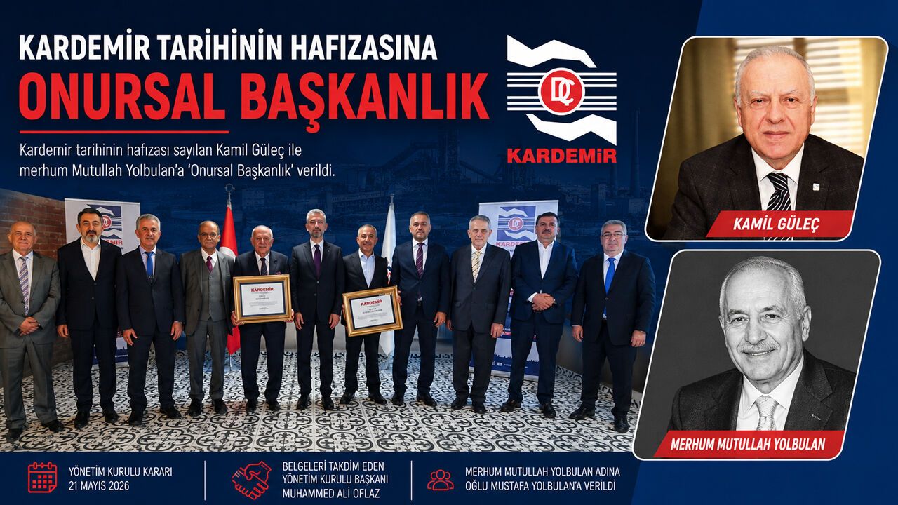 KARDEMİR'DE KAMİL GÜLEÇ VE MERHUM MUTULLAH YOLBULA