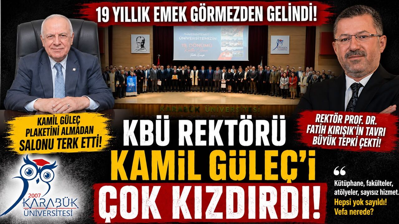 KBÜ REKTÖRÜ KAMİL GÜLEÇ’İ ÇOK KIZDIRDI SALONU TERK ETTİ