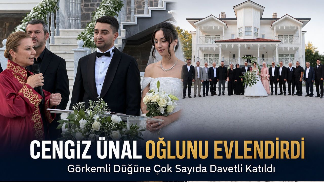 Cengiz Ünal oğlunu evlendirdi