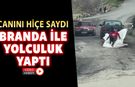CANINI HİÇE SAYDI BRANDA İLE YOLCULUK YAPTI