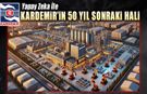 YAPAY ZEKAYA GÖRE KARDEMİR’İN 50 YIL SONRAKİ HALİ
