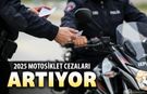 MOTOSİKLET SÜRÜCÜLERİNE AĞIR CEZALAR GELİYOR