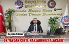 ÖZÇELİK İŞ SENDİKASIN'DAN ALTER DEMİR ÇELİK'E SERT TEPKİ
