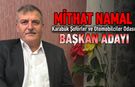 MİTHAT NAMAL KARABÜK ŞOFÖRLER VE OTOMOBİLCİLER ODASI BAŞKAN ADAYI