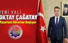 YENİ VALİ OKTAY ÇAĞATAY PAZARTESİ GÖREVİNE BAŞLIYOR