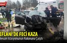 EFLANİ'DE FECİ KAZA: 5 YARALI