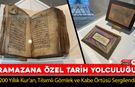 SAFRANBOLU'DA RAMAZAN'A ÖZEL TARİHİ YOLCULUK
