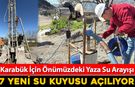 KARABÜK'E 7 YENİ SU KUYUSU AÇILIYOR