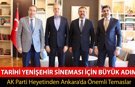 TARİHİ YENİŞEHİR SİNEMASI İÇİN ANKARA’DA ÖNEMLİ TEMASLAR