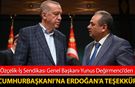 DEĞİRMENCİ’DEN CUMHURBAŞKANI ERDOĞAN’A KARDEMİR İÇİN TEŞEKKÜR MESAJI