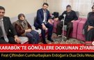 KARABÜK’TE GÖNÜLLERE DOKUNAN ZİYARET
