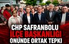 CHP SAFRANBOLU İLÇE BAŞKANLIĞI ÖNÜNDE ORTAK TEPKİ