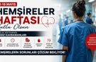 SAĞLIĞIN SESSİZ KAHRAMANLARI HEMŞİRELERİN BURUK HAFTASI