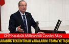 CHP’Lİ AKAY KARABÜK'TEKİ İNTİHAR VAKALARINI TBMM'YE TAŞIDI