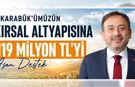 KARABÜK'E KÖYDES KAPSAMINDA 119 MİLYON TL'Yİ AŞAN DESTEK