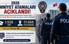 EMNİYET TEŞKİLATI’NDA ATAMA HEYECANI: 19 BİN 96 POLİSİN YERİ DEĞİŞTİ