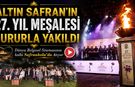 ALTIN SAFRAN'IN 27. YIL MEŞALESİ GURURLA YAKILDI