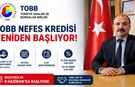 TOBB NEFES KREDİSİ YENİDEN BAŞLIYOR