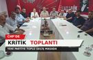 CHP KARABÜK’TE YENİ PARTİ YENİ PARTİ İÇİN KRİTİK TOPLANTI