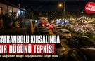 SAFRANBOLU KÖYLERİNDE “KIR DÜĞÜNÜ” TEPKİSİ BÜYÜYOR