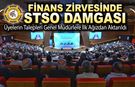 FİNANS ZİRVESİNDE STSO DAMGASI