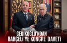 CENK GEDİKOĞLU’NDAN DEVLET BAHÇELİ’YE KONGRE DAVETİ