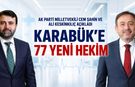 KARABÜK’E 77 YENİ HEKİM KADROSU TAHSİS EDİLDİ