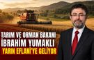 BAKAN YUMAKLI HASAT PROGRAMI İÇİN EFLANİ’YE GELİYOR