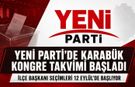YENİ PARTİ’DE İL VE İLÇE KONGRE TAKVİMİ BAŞLADI