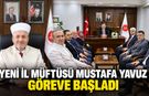 KARABÜK İL MÜFTÜSÜ MUSTAFA YAVUZ GÖREVİNE BAŞLADI