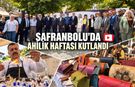 SAFRANBOLU’DA AHİLİK HAFTASI KUTLANDI