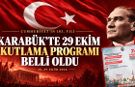 KARABÜK'TE 29 EKİM CUMHURİYET BAYRAMI PROGRAMI BELLİ OLDU