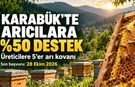 KARABÜK'TE ARICILARA BÜYÜK DESTEK BAŞLIYOR