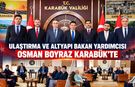 BAKAN YARDIMCISI BOYRAZ KARABÜK’TE