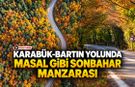 KARABÜK-BARTIN YOLUNDA MASAL GİBİ SONBAHAR MANZARASI
