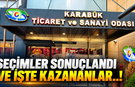 KARABÜK TSO SEÇİMLERİ SONUÇLANDI VE İŞTE KAZANANLAR..!
