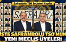 SAFRANBOLU TSO SEÇİMLERİ YAPILDI. İŞTE YENİ MECLİS ÜYELERİ