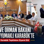 TARIM VE ORMAN BAKANI İBRAHİM YUMAKLI KARABÜK'TE
