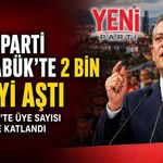 YENİ PARTİ 10 GÜNDE KARABÜK’TE 2 BİNİ AŞKIN ÜYEYE ULAŞTI