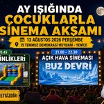 YENİCE’DE ÇOCUKLAR İÇİN AÇIK HAVA SİNEMASI