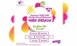 NAZMİYE YEŞİLYURT GÜNDÜZ BAKIMEVİNDE YAZ OKULU BAŞLIYOR