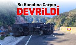 SU KANALINA ÇARPIP DEVRİLDİ