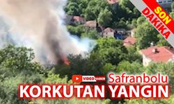 SAFRANBOLU'DA KORKUTAN YANGIN DEVAM EDİYOR