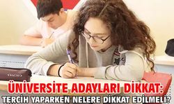 ÜNİVERSİTE TERCİHİ YAPARKEN DİKKAT EDİLMESİ GEREKEN NOKTALAR