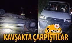 KAVŞAKTA ÇARPIŞTILAR: 5 YARALI