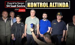 YANGIN 54 SAAT SONRA KONTROL ALTINDA