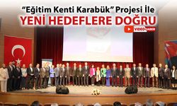 "EĞİTİM KENTİ KARABÜK" PROJESİ TANITILDI