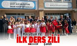 KARABÜK'TE İLK DERS ZİLİ ÇALDI